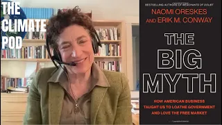 Naomi Oreskes and Erik Conway Discuss 'The Big Myth'