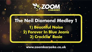 Neil Diamond - The Neil Diamond Medley 1 - Karaoke Version from Zoom Karaoke