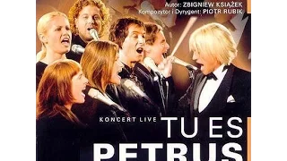 Piotr Rubik - Tu-es petrus  Koncert  Kadzielnia