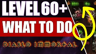 60 + WHAT TO DO | Diablo Immortal beginner guide
