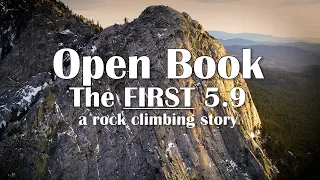 Open Book the FIRST 5.9 - A Rock Climbing Story