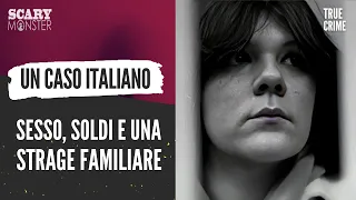 True Crime Italia: Sesso, Denaro e una Strage Familiare