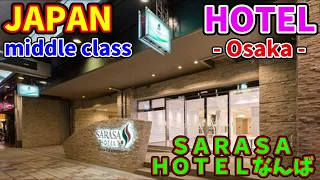 [JAPAN - HOTEL] Rank : middle class in Osaka Namba. SARASA HOTEL Namba.