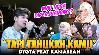 TAPI TAHUKAH KAMU - DYGTA FEAT KAMASEAN (LIVE NGAMEN) TRI SUAKA