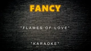 Fancy - Flames Of Love (Karaoke)