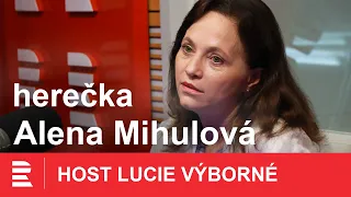 Alena Mihulová: Na srandu vám to musí myslet