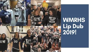 WMRHS Lip Dub 2019
