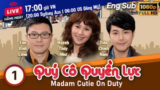 TVB Drama | Madam Cutie On Duty (Quý Cô Quyền Lực) 01/20 | Edwin Siu, Priscilla Wong | 2015