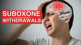 Suboxone Withdrawals - SuboxoneDoctor.com