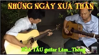 Những Ngày Xưa Thân ái / hòa tấu guitar không lời Lâm _ Thông / Bolero mái lá