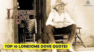 🔴 Top 10 'Lonesome Dove' Quotes from 'Cowboy Quotes' Members