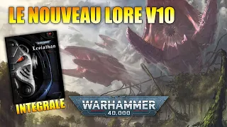 LORE Warhammer 40000 - L'intégrale de l'histoire de LEVIATHAN en V10