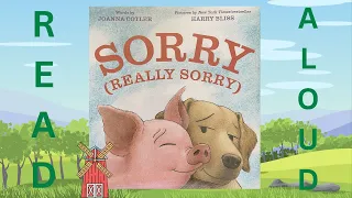 Read Aloud: Sorry Really Sorry by Joanna Cotler