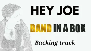 Hey Joe Band-in-a-Box Backing Track play along with scrolling guitar chords and lyrics