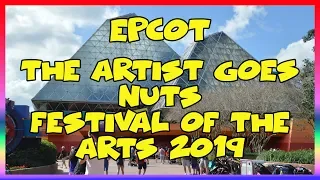 Epcot- the Artist Goes Nuts at Festival of the Arts - Vlog Feb 2019- Sir Willow's Park Tales