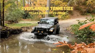 Overlanding Tennessee-Tellico Plains and Citico Creek