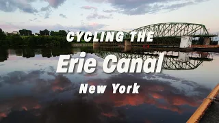 Biking the Erie Canal Trail, NY - Self-Supported 646 Miles of Cycling and Camping