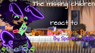 [ITA & ENG] The Missing Children+Charlie react to Burn Down This Place ||GC|| ⚠Not original, lazy👍⚠