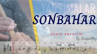 Ney Dersi 46 | Yansımalar-Sonbahar | Geniş Anlatım