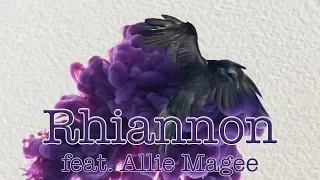 Rhiannon (by Fleetwood Mac) feat. Allie Magee [Cover]