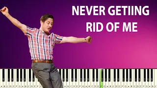 Never Ever Getting Rid Of Me - PIANO TUTORIAL