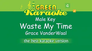 Grace VanderWaal - Waste My Time (Male Karaoke)