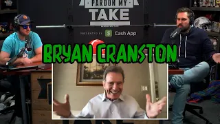 Bryan Cranston vs. Walter White | Pardon My Take