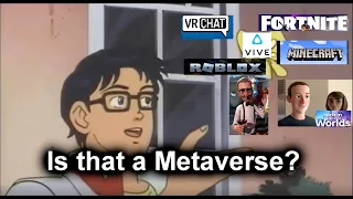 Going over every stupid definition of the Metaverse
