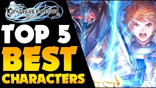 TOP 5 BEST CHARACTERS in GRANBLUE FANTASY: RELINK PS5 #granbluefantasyrelink