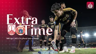 Extra Time Persis Solo vs Persija, Misi Curi 3 Poin Belum Berhasil