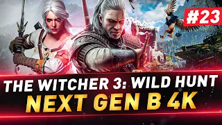 The Witcher 3: Wild Hunt ● Next Gen в 4K ● "Кровь и Вино" ● №23