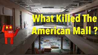 The Rise And Decline Of The American Shopping Mall