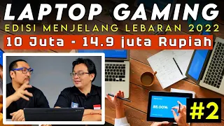 #3 "Kencang Murah" Laptop Gaming 10 - 15 Juta Rupiah Pilihan Kami, Jelang Lebaran 2022