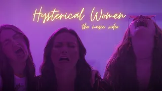 Hysterical Women (Official Music Video)