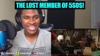 Reacting To The Lost Member of 5 Seconds of Summer!