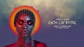 Janelle Monáe - Dirty Computer (feat. Brian Wilson)