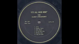 The Silent Strangers "It's All Over Now" 1965 *Ya-Ya*