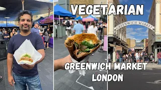 Best VEGETARIAN Street Food in London | Greenwich Market | London Markets