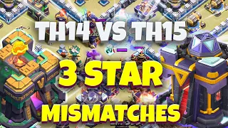 Th14 to Th15 Attack Strategy | Th14 vs Th15 Triple Mismatch In CWL | Th14 3 Star Th15