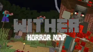 Wither (Chapter 1-4) | Horror Map Story MCPE