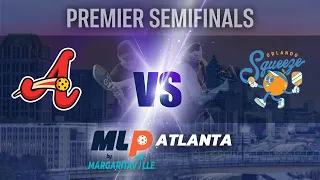 MLP Atlanta 2023 I AZ Drive VS. Orlando Squeeze I Premier Semifinals