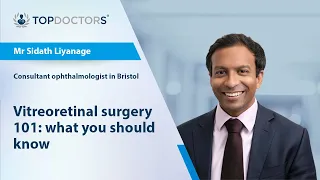 Vitreoretinal surgery 101: what you should know - Online Interview