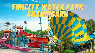 Funcity Water Park | Chandigarh | Foodish Travelish