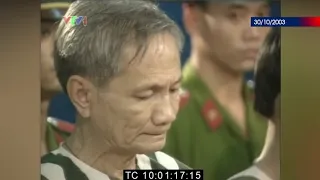 VTV1 - Trích đoạn các phiên tòa xét xử Năm Cam và đồng bọn (ngày 25.02 và 30.10.2003)