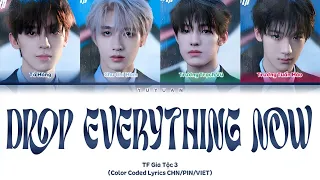 [Vietsub] Drop Everything Now《逃亡公路》- TF Gia Tộc 3【TF家族三代】(Color Coded Lyrics)