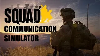 Squad Communication Simulator