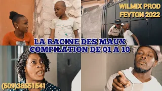 LA RACINE DES MAUX PART 39. WILMIX PROD FEYTON 2022