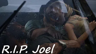 How Joel's Death in The Last of Us 2 Changed My Life Perspective Forever | (R.I.P. Joel)