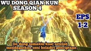 LIN DING MENJADI PEWARIS DARI SAKTE KUNO 😱 || WU DONG QIAN KUN / MARTIAL UNIVERSE SEASON 4 EPS 1-2