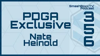 PDGA Exclusive Interview w/ Nate Heinold - Episode #356